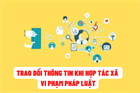 Exchange of information upon cooperatives committing violations in Vietnam